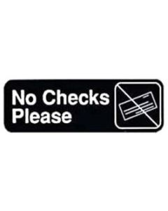 Tablecraft 394520 "No Checks Please" Sign, 3"X9"
